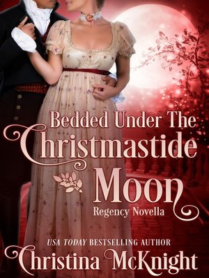cover image of Bedded Under the Christmastide Moon